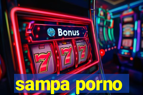 sampa porno